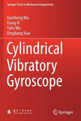 Cylindrical Vibratory Gyroscope (2021)