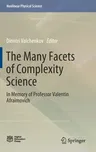 The Many Facets of Complexity Science: In Memory of Professor Valentin Afraimovich (2021)