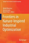 Frontiers in Nature-Inspired Industrial Optimization (2022)