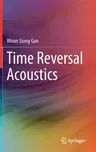 Time Reversal Acoustics (2021)