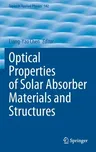 Optical Properties of Solar Absorber Materials and Structures (2021)