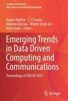 Emerging Trends in Data Driven Computing and Communications: Proceedings of Ddciot 2021 (2021)