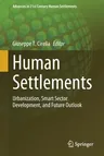 Human Settlements: Urbanization, Smart Sector Development, and Future Outlook (2022)