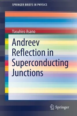 Andreev Reflection in Superconducting Junctions (2021)