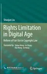 Rights Limitation in Digital Age: Reform of Fair Use in Copyright Law (2021)