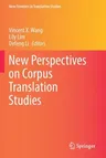 New Perspectives on Corpus Translation Studies (2021)