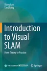 Introduction to Visual Slam: From Theory to Practice (2021)