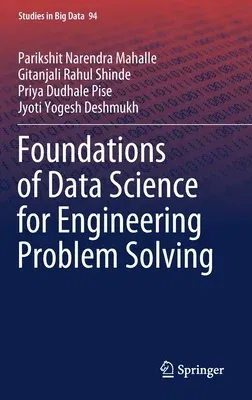 Foundations of Data Science for Engineering Problem Solving (2022)