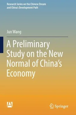 A Preliminary Study on the New Normal of China's Economy (2021)