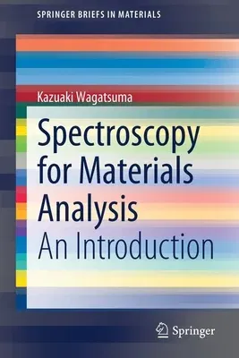 Spectroscopy for Materials Analysis: An Introduction (2021)