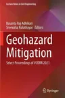 Geohazard Mitigation: Select Proceedings of Vcdrr 2021 (2022)