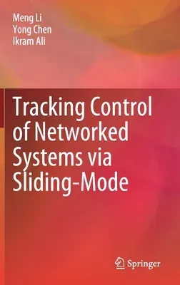 Tracking Control of Networked Systems Via Sliding-Mode (2022)