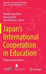 Japan's International Cooperation in Education: History and Prospects (2022)