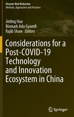 Considerations for a Post-Covid-19 Technology and Innovation Ecosystem in China (2022)