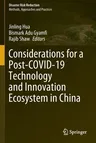 Considerations for a Post-Covid-19 Technology and Innovation Ecosystem in China (2022)