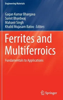 Ferrites and Multiferroics: Fundamentals to Applications (2021)