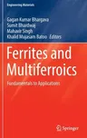 Ferrites and Multiferroics: Fundamentals to Applications (2021)