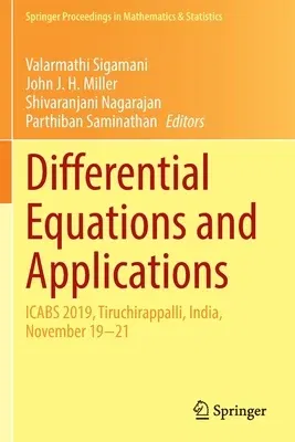 Differential Equations and Applications: Icabs 2019, Tiruchirappalli, India, November 19-21 (2021)