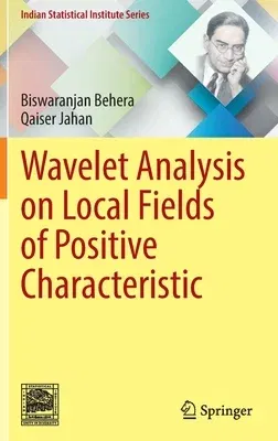 Wavelet Analysis on Local Fields of Positive Characteristic (2021)