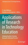 Applications of Research in Technology Education: Helping Teachers Develop Research-Informed Practice (2022)