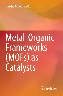 Metal-Organic Frameworks (Mofs) as Catalysts (2022)