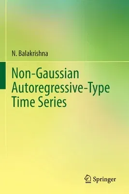 Non-Gaussian Autoregressive-Type Time Series (2021)