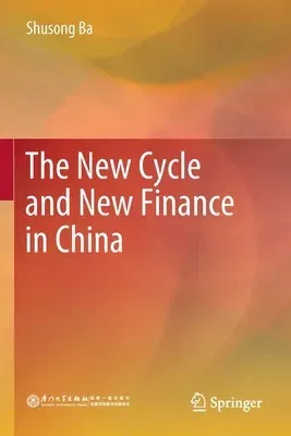 The New Cycle and New Finance in China (2022)