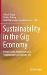 Sustainability in the Gig Economy: Perspectives, Challenges and Opportunities in Industry 4.0 (2022)