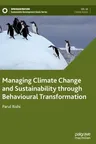 Managing Climate Change and Sustainability Through Behavioural Transformation (2022)