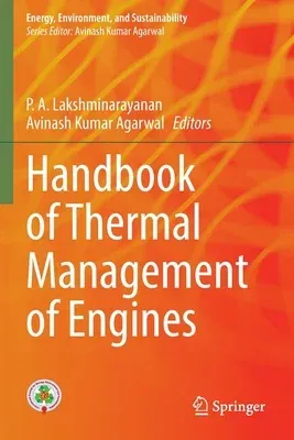 Handbook of Thermal Management of Engines (2022)