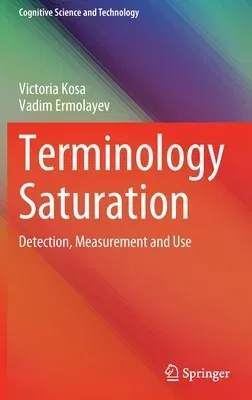 Terminology Saturation: Detection, Measurement and Use (2022)