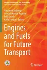 Engines and Fuels for Future Transport (2022)