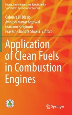 Application of Clean Fuels in Combustion Engines (2022)