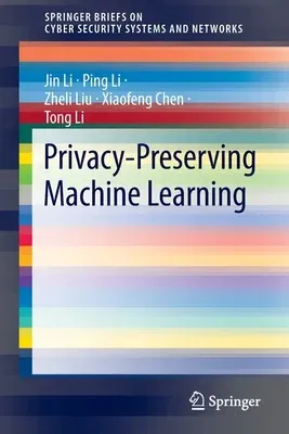 Privacy-Preserving Machine Learning (2022)