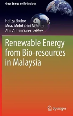 Renewable Energy from Bio-Resources in Malaysia (2022)