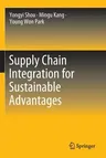 Supply Chain Integration for Sustainable Advantages (2022)