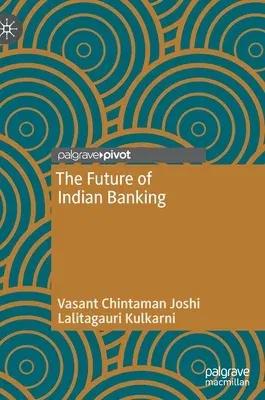 The Future of Indian Banking (2022)