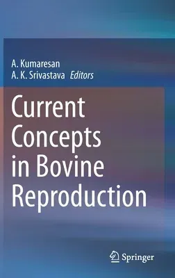 Current Concepts in Bovine Reproduction (2022)