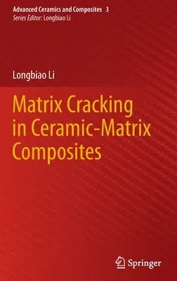 Matrix Cracking in Ceramic-Matrix Composites (2022)