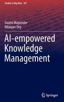 Ai-Empowered Knowledge Management (2022)