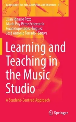 Learning and Teaching in the Music Studio: A Student-Centred Approach (2022)