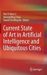 Current State of Art in Artificial Intelligence and Ubiquitous Cities (2022)