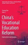 China's Vocational Education Reform: Explorations and Analysis (2022)