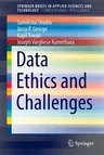 Data Ethics and Challenges (2022)