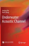 Underwater Acoustic Channel (2022)