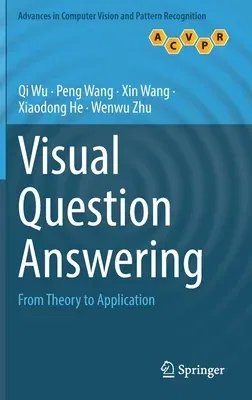 Visual Question Answering: From Theory to Application (2022)