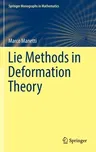 Lie Methods in Deformation Theory (2022)