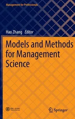 Models and Methods for Management Science (2022)