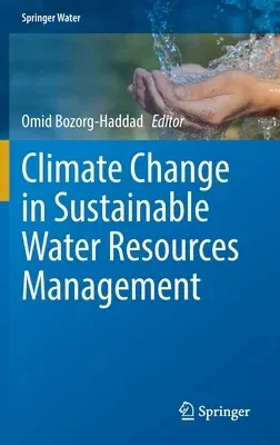 Climate Change in Sustainable Water Resources Management (2022)