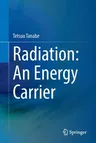 Radiation: An Energy Carrier (2022)